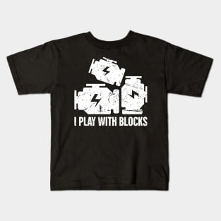 I Play With Blocks Kids T-Shirt